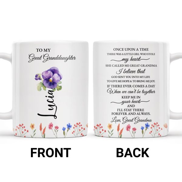 To My Great Granddaughter, Once Upon A Time, Flowers and Hearts - Personalized Custom Coffee Mug - GDT243_MG