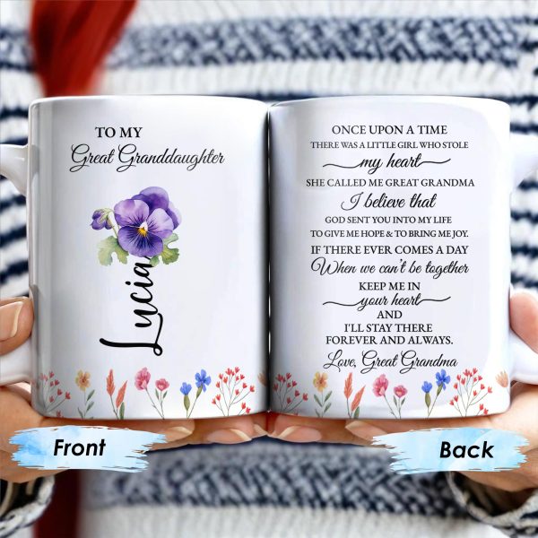 To My Great Granddaughter, Once Upon A Time, Flowers and Hearts - Personalized Custom Coffee Mug - GDT243_MG