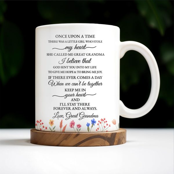 To My Great Granddaughter, Once Upon A Time, Flowers and Hearts - Personalized Custom Coffee Mug - GDT243_MG