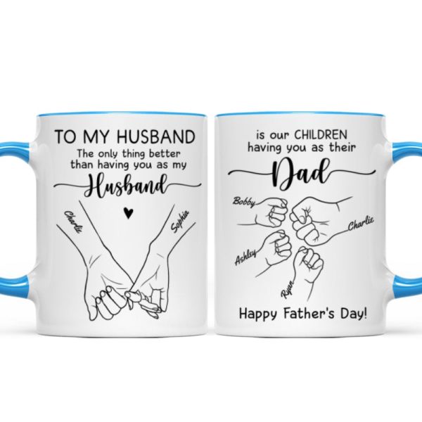 To My Husband Our Children Having You As Their Dad Outline Fist Bumps Personalized Mug