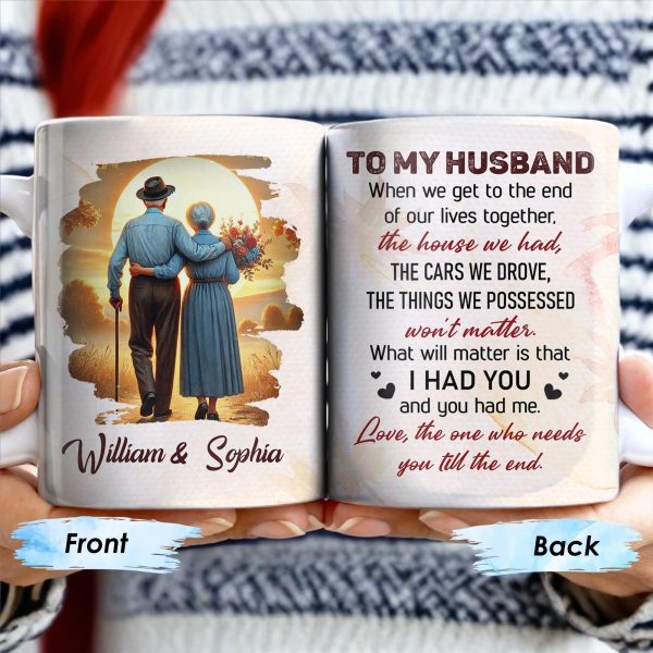 To My Husband, The House We Had, Elderly Couple and Sunset - Personalized Custom Coffee Mug - HSB030_MG