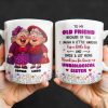 To My Old Friend Thank You For Being My Unbiological Sister - Personalized Custom Coffee Mug - BST477_MG