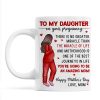 To My Pregnancy Daughter Happy First Mother's Day From Mom Personalized Mug, Gift