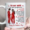 To My Pregnancy Wife Happy First Mother's Day From Husband Personalized Mug, Gift For Pregnant Mom, Expecting Mom