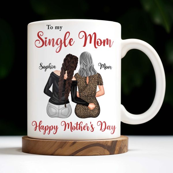 To My Single Mom, Happy Mother's Day, Two Women, Leopard Print - Personalized Custom Coffee Mug - MOM074_MG