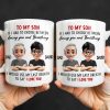 To My Son, If I Had To Choose Between Loving You - Personalized Custom Coffee Mug - SON076_MG