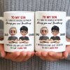 To My Son, If I Had To Choose Between Loving You - Personalized Custom Coffee Mug - SON076_MG