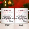 To My Son, Never Forget That I Am So Proud Of You - Personalized Custom Coffee Mug - SON073_MG