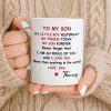 To My Son, Never Forget That I Am So Proud Of You - Personalized Custom Coffee Mug - SON073_MG