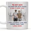 To My Son, No Matter How Much I Love You, Cityscape Design - Personalized Custom Coffee Mug - SON058_MG
