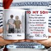 To My Son, Now, I See You Feeling That Same Love, Skyscraper - Personalized Custom Coffee Mug - SON047_MG