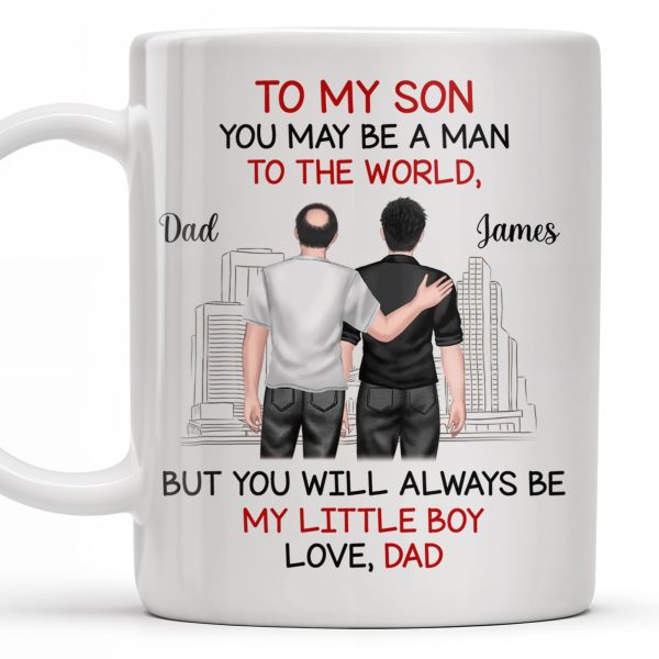 To My Son, You May Be A Man To The World, Father And Son Looking At City Skyline - Personalized Custom Coffee Mug - SON037_MG
