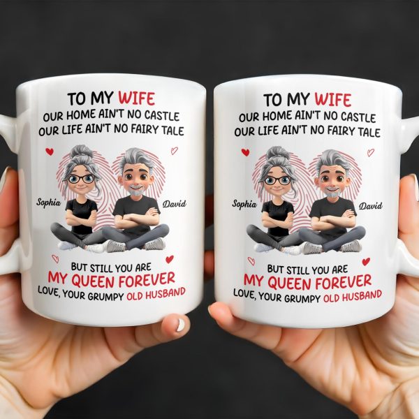 To My Wife, Our Home Ain't No Castle, Hearts - Personalized Custom Coffee Mug - WIF058_MG