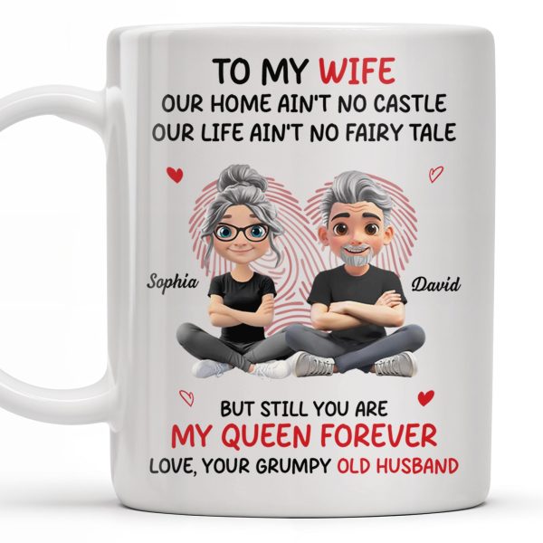 To My Wife, Our Home Ain't No Castle, Hearts - Personalized Custom Coffee Mug - WIF058_MG