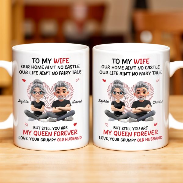 To My Wife, Our Home Ain't No Castle, Hearts - Personalized Custom Coffee Mug - WIF058_MG