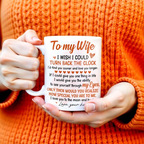To My Wife, See Yourself Through My Eyes, Romantic Gift - Personalized Custom Coffee Mug - CPL271_MG