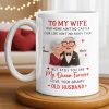 To My Wife You Are My Queen Forever Elderly Couple - Personalized Custom Coffee Mug - CPL1226_MG