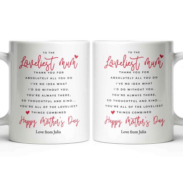 To The Loveliest Mum With Hearts - Personalized Custom Coffee Mug - MOM154_MG
