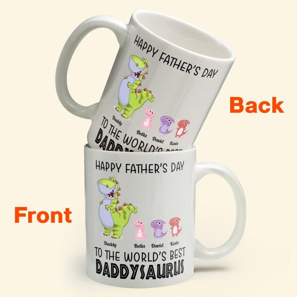 To The World's Best Daddysaurus - Personalized Mug - Father's Day, Birthday, Funny Gift For Dad, Father, Husband - Gift From Wife, Son, Daughter
