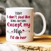 Today I Don't Feel Like Doing Anything, Personalized Mug, Naughty Gift For Couple