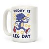 Today is Leg Day - Sonic Coffee Mug