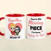 Together We Just Fit - You Are My Missing Piece, Personalized Couple Puzzle Accent Mug