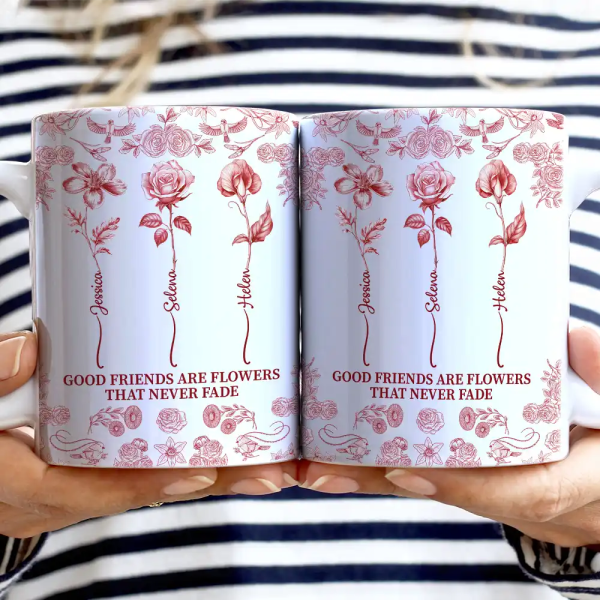 Toile De Jouy Birth Flower Grow An Old Friend - Personalized White Edge-to-Edge Mug