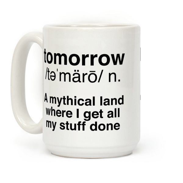 Tomorrow Definition Coffee Mug
