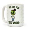 Too Hip For This World Coffee Mug