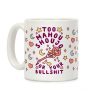 Too Mahou Shoujo For Your Bullshit Coffee Mug