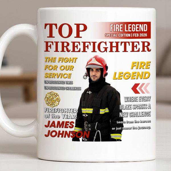 Top Firefighter The Fight For Our Service Fire Legend - Personalized Custom Coffee Mug - FIF049_MG