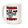 Training Is Ruff Coffee Mug