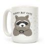Trashy But Cute Coffee Mug