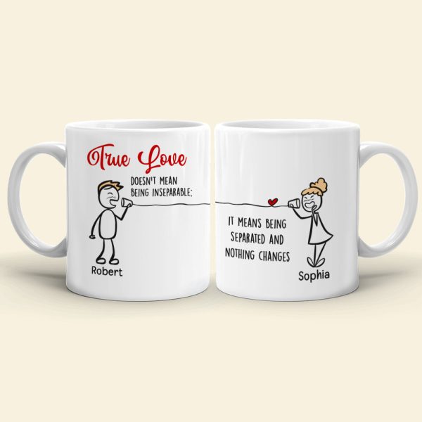 True Love Doesn't Mean Being Inseparable-Gift For Couples-Personalized Couple White Mug Set