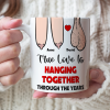 True Love Is Hanging Together Though The Years, Personalized Edge To Edge Mug, Wine Tumbler, Accent Mug