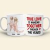 True Love Is Hanging Together Through The Years, Custom Couple Face Coffee Mug, Funny Gift For Couple, Valentine's Gifts