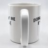 Unique Humorous Message Mug For Prank Gifts - Personalized Custom Coffee Mug - COL089_MG