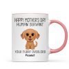 Watercolor Cute Dogs Happy Mother's Day Human Servant Personalized Mug, Gift For Dog Mom, Dog Lovers