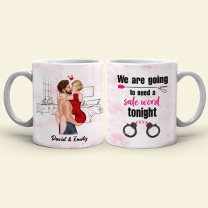 We Are Going To Need A Safe Word Tonight - Personalized Couple Mug - Gift For Couple
