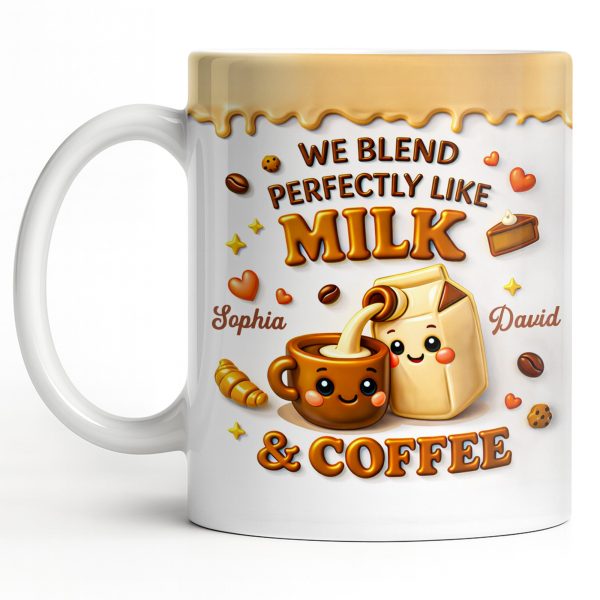 We Blend Perfectly Like Milk And Coffee - Personalized Custom Coffee Mug - CPL1347_MG
