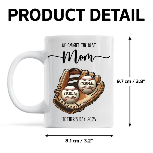 We Caught The Best Mom Baseball, Softball Personalized Mug, Custom Kid's Name, Mother's Day, Gift For Wife, Gift For Mom