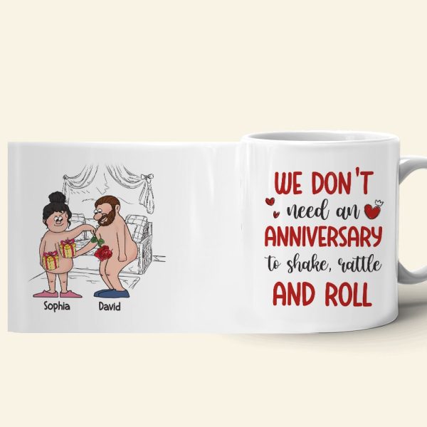 We Don't Need An Anniversary, Personalized Mug, Naughty Gifts For Couple