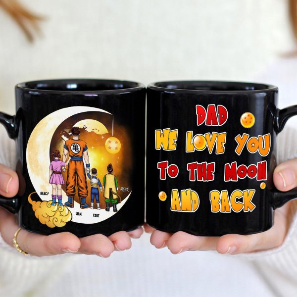 We Love You To The Moon And Back Personalized Dad Mug 04HTPU050124HH