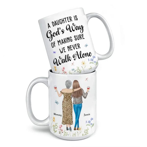We Never Walk Alone - Family Personalized Custom Mug - Gift For Mom, Daughter