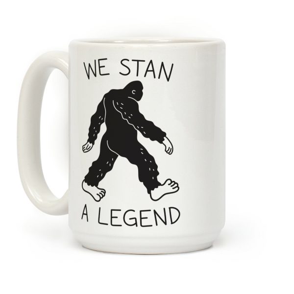 We Stan A Legend Bigfoot Coffee Mug