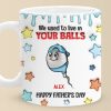 We Used To Live In Your Balls - Family Personalized Custom 3D Inflated Effect Printed Mug - New Arrival, Father's Day, Gift For Dad, Grandpa AMZ