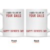 We Used To Lived In Your Balls Happy Father's Day 2024 - Gift For Dad - Personalized Ceramic Mug