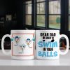 We Used To Swim In Your Balls Personalized Coffee Mug Gift For Dad
