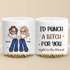 We Will Be Friends Forever Because You Know Too Much - Bestie Personalized Custom Mug - Gift For Best Friends, BFF, Sisters