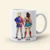 We Will Fight Them Together 03HTPO160623TM Personalized Sisters Mug